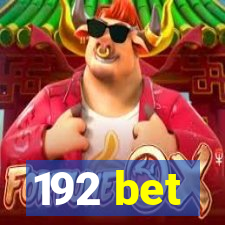 192 bet